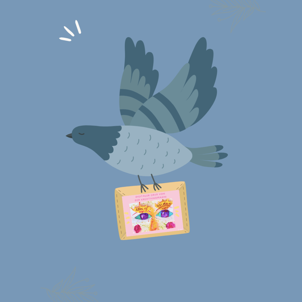 Digitaler Gruß von der Kreativnomadin. Digitale Postkarte. Stille dein Fernweh.